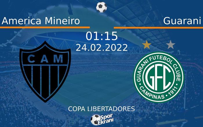 24 Şubat 2022 America Mineiro vs Guarani maçı Hangi Kanalda Saat Kaçta Yayınlanacak? 24 Şubat 2022 America Mineiro vs Guarani maçı Hangi Kanalda Saat Kaçta Yayınlanacak?