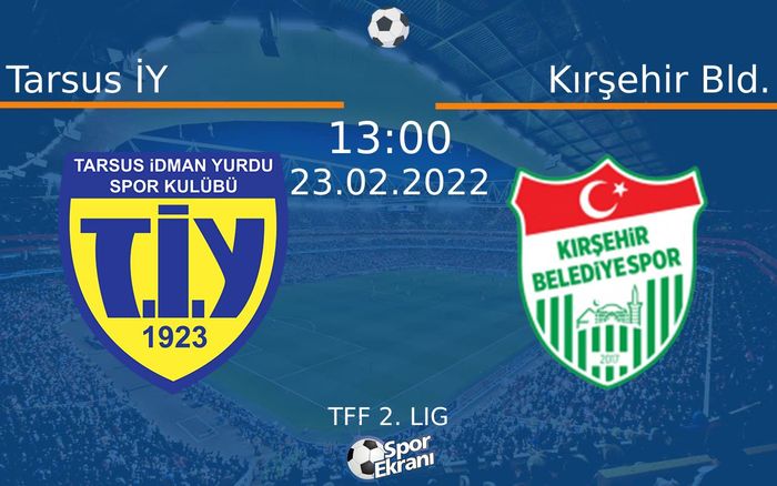 23 Şubat 2022 Tarsus İY vs Kırşehir Bld. maçı Hangi Kanalda Saat Kaçta Yayınlanacak? 23 Şubat 2022 Tarsus İY vs Kırşehir Bld. maçı Hangi Kanalda Saat Kaçta Yayınlanacak?