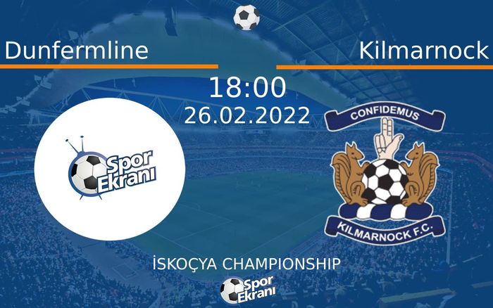 26 Şubat 2022 Dunfermline vs Kilmarnock maçı Hangi Kanalda Saat Kaçta Yayınlanacak? 26 Şubat 2022 Dunfermline vs Kilmarnock maçı Hangi Kanalda Saat Kaçta Yayınlanacak?