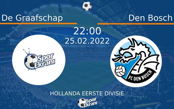 25 Şubat 2022 De Graafschap vs Den Bosch maçı Hangi Kanalda Saat Kaçta Yayınlanacak? 25 Şubat 2022 De Graafschap vs Den Bosch maçı Hangi Kanalda Saat Kaçta Yayınlanacak?