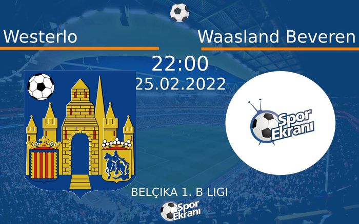 25 Şubat 2022 Westerlo vs Waasland Beveren maçı Hangi Kanalda Saat Kaçta Yayınlanacak? 25 Şubat 2022 Westerlo vs Waasland Beveren maçı Hangi Kanalda Saat Kaçta Yayınlanacak?