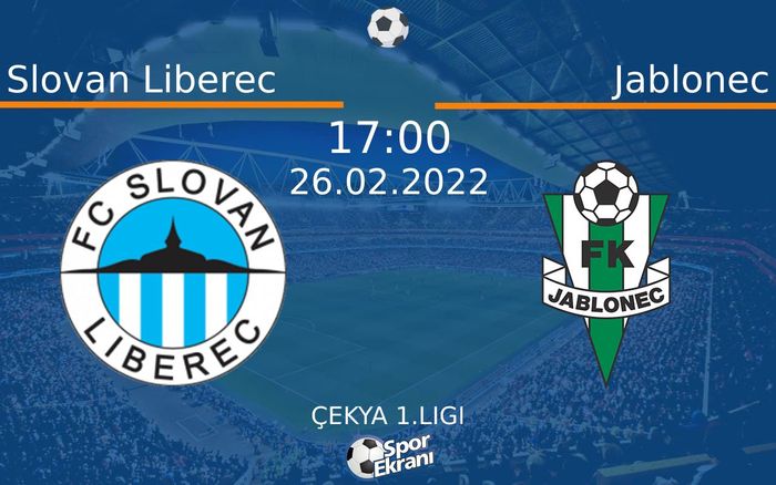 26 Şubat 2022 Slovan Liberec vs Jablonec maçı Hangi Kanalda Saat Kaçta Yayınlanacak? 26 Şubat 2022 Slovan Liberec vs Jablonec maçı Hangi Kanalda Saat Kaçta Yayınlanacak?