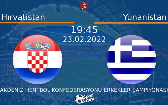 23 Şubat 2022 Hırvatistan vs Yunanistan maçı Hangi Kanalda Saat Kaçta Yayınlanacak? 23 Şubat 2022 Hırvatistan vs Yunanistan maçı Hangi Kanalda Saat Kaçta Yayınlanacak?