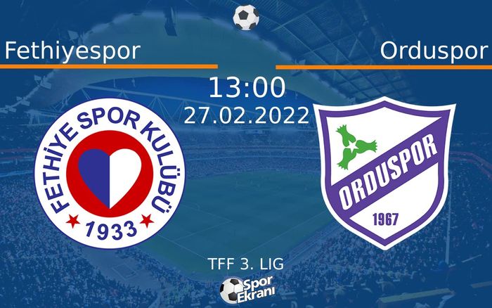 27 Şubat 2022 Fethiyespor vs Orduspor maçı Hangi Kanalda Saat Kaçta Yayınlanacak? 27 Şubat 2022 Fethiyespor vs Orduspor maçı Hangi Kanalda Saat Kaçta Yayınlanacak?