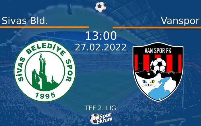 27 Şubat 2022 Sivas Bld. vs Vanspor maçı Hangi Kanalda Saat Kaçta Yayınlanacak? 27 Şubat 2022 Sivas Bld. vs Vanspor maçı Hangi Kanalda Saat Kaçta Yayınlanacak?