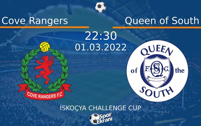 01 Mart 2022 Cove Rangers vs Queen of South maçı Hangi Kanalda Saat Kaçta Yayınlanacak? 01 Mart 2022 Cove Rangers vs Queen of South maçı Hangi Kanalda Saat Kaçta Yayınlanacak?