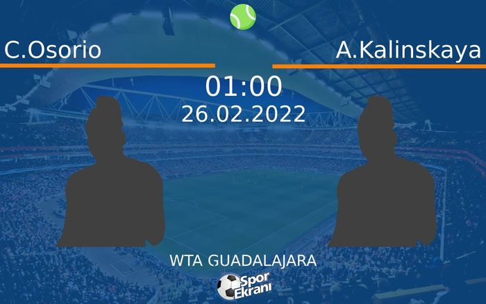 26 Şubat 2022 C.Osorio vs A.Kalinskaya maçı Hangi Kanalda Saat Kaçta Yayınlanacak? 26 Şubat 2022 C.Osorio vs A.Kalinskaya maçı Hangi Kanalda Saat Kaçta Yayınlanacak?
