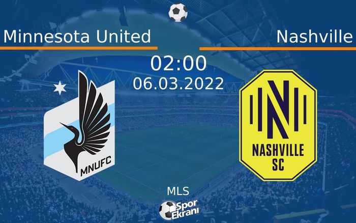 06 Mart 2022 Minnesota United vs Nashville maçı Hangi Kanalda Saat Kaçta Yayınlanacak? 06 Mart 2022 Minnesota United vs Nashville maçı Hangi Kanalda Saat Kaçta Yayınlanacak?