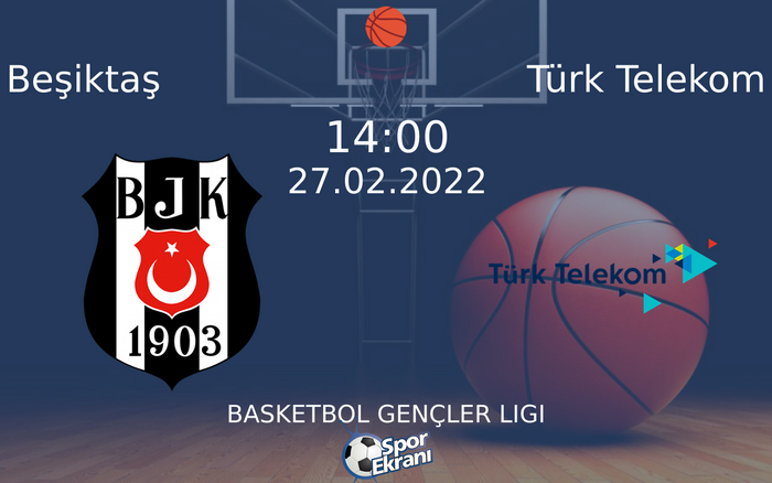 27 Şubat 2022 Beşiktaş vs Türk Telekom maçı Hangi Kanalda Saat Kaçta Yayınlanacak? 27 Şubat 2022 Beşiktaş vs Türk Telekom maçı Hangi Kanalda Saat Kaçta Yayınlanacak?