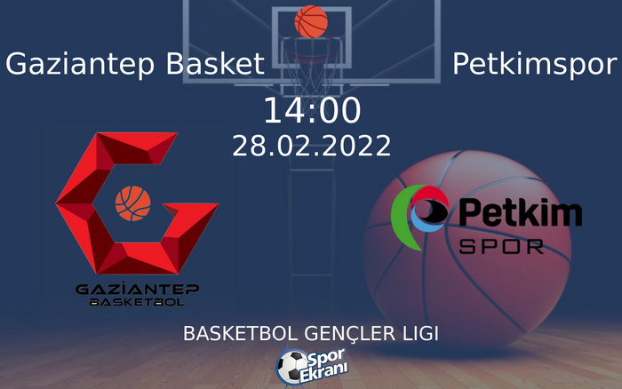 28 Şubat 2022 Gaziantep Basket vs Petkimspor maçı Hangi Kanalda Saat Kaçta Yayınlanacak? 28 Şubat 2022 Gaziantep Basket vs Petkimspor maçı Hangi Kanalda Saat Kaçta Yayınlanacak?