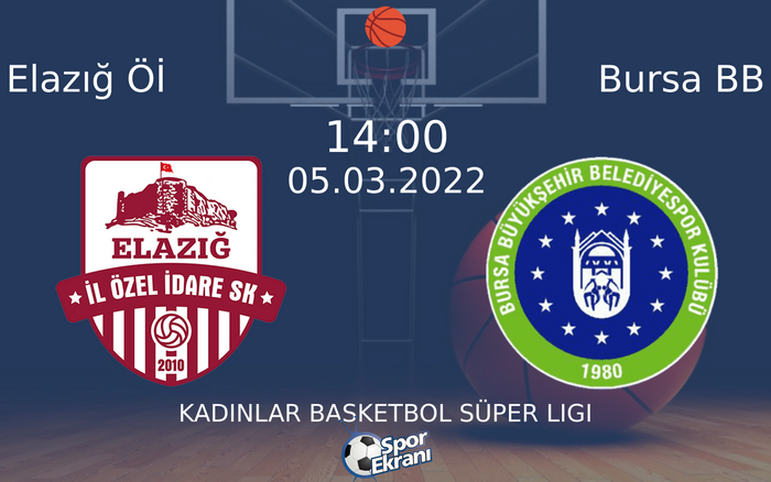 05 Mart 2022 Elazığ Öİ vs Bursa BB maçı Hangi Kanalda Saat Kaçta Yayınlanacak? 05 Mart 2022 Elazığ Öİ vs Bursa BB maçı Hangi Kanalda Saat Kaçta Yayınlanacak?