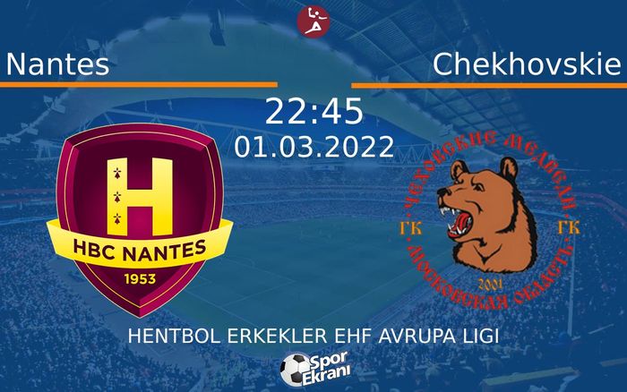 01 Mart 2022 Nantes vs Chekhovskie maçı Hangi Kanalda Saat Kaçta Yayınlanacak? 01 Mart 2022 Nantes vs Chekhovskie maçı Hangi Kanalda Saat Kaçta Yayınlanacak?
