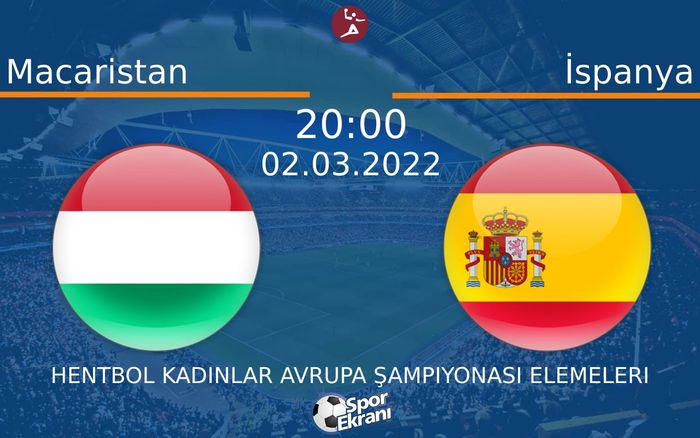 02 Mart 2022 Macaristan vs İspanya maçı Hangi Kanalda Saat Kaçta Yayınlanacak? 02 Mart 2022 Macaristan vs İspanya maçı Hangi Kanalda Saat Kaçta Yayınlanacak?