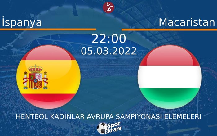 05 Mart 2022 İspanya vs Macaristan maçı Hangi Kanalda Saat Kaçta Yayınlanacak? 05 Mart 2022 İspanya vs Macaristan maçı Hangi Kanalda Saat Kaçta Yayınlanacak?