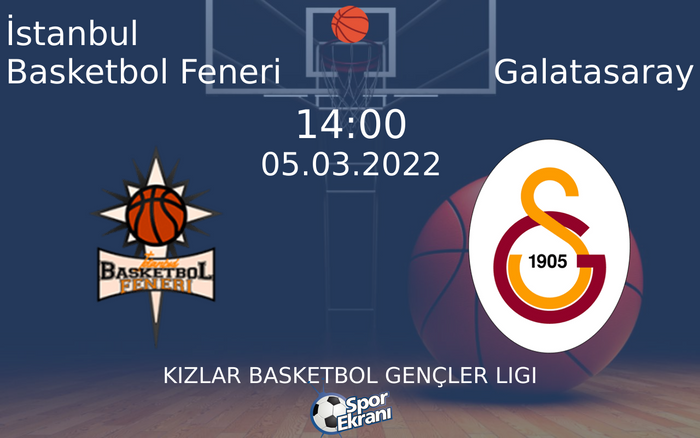 05 Mart 2022 İstanbul Basketbol Feneri vs Galatasaray maçı Hangi Kanalda Saat Kaçta Yayınlanacak? 05 Mart 2022 İstanbul Basketbol Feneri vs Galatasaray maçı Hangi Kanalda Saat Kaçta Yayınlanacak?