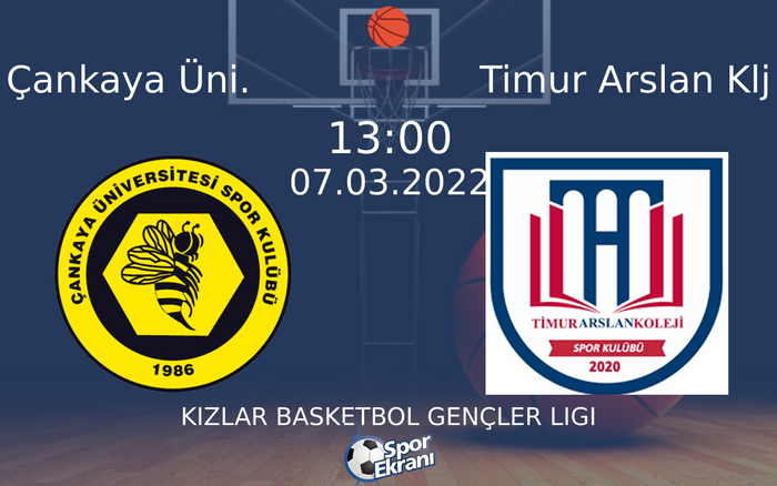07 Mart 2022 Çankaya Üni. vs Timur Arslan Klj maçı Hangi Kanalda Saat Kaçta Yayınlanacak? 07 Mart 2022 Çankaya Üni. vs Timur Arslan Klj maçı Hangi Kanalda Saat Kaçta Yayınlanacak?