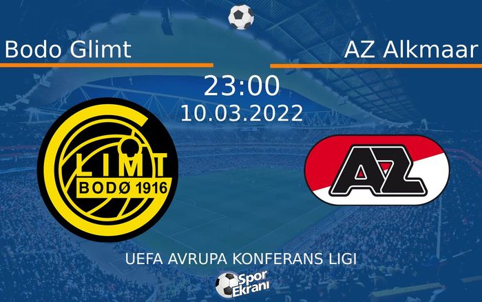 10 Mart 2022 Bodo Glimt vs AZ Alkmaar maçı Hangi Kanalda Saat Kaçta Yayınlanacak? 10 Mart 2022 Bodo Glimt vs AZ Alkmaar maçı Hangi Kanalda Saat Kaçta Yayınlanacak?
