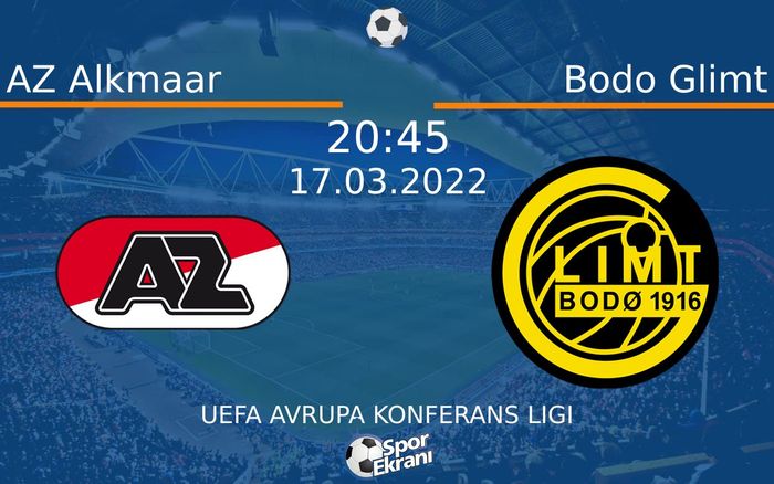 17 Mart 2022 AZ Alkmaar vs Bodo Glimt maçı Hangi Kanalda Saat Kaçta Yayınlanacak? 17 Mart 2022 AZ Alkmaar vs Bodo Glimt maçı Hangi Kanalda Saat Kaçta Yayınlanacak?