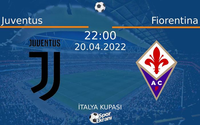 20 Nisan 2022 Juventus vs Fiorentina maçı Hangi Kanalda Saat Kaçta Yayınlanacak? 20 Nisan 2022 Juventus vs Fiorentina maçı Hangi Kanalda Saat Kaçta Yayınlanacak?