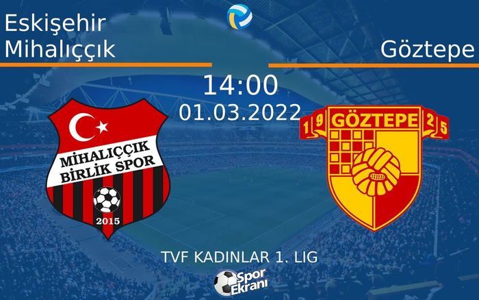 01 Mart 2022 Eskişehir Mihalıççık vs Göztepe maçı Hangi Kanalda Saat Kaçta Yayınlanacak? 01 Mart 2022 Eskişehir Mihalıççık vs Göztepe maçı Hangi Kanalda Saat Kaçta Yayınlanacak?