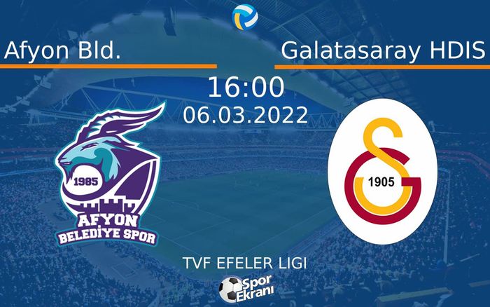 06 Mart 2022 Afyon Bld. vs Galatasaray HDIS maçı Hangi Kanalda Saat Kaçta Yayınlanacak? 06 Mart 2022 Afyon Bld. vs Galatasaray HDIS maçı Hangi Kanalda Saat Kaçta Yayınlanacak?