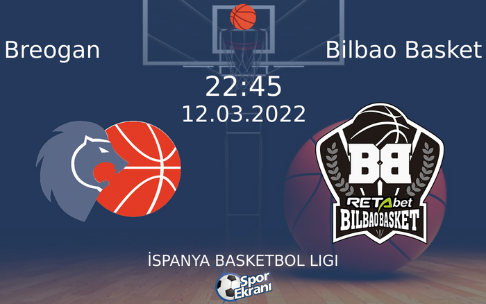 12 Mart 2022 Breogan vs Bilbao Basket maçı Hangi Kanalda Saat Kaçta Yayınlanacak? 12 Mart 2022 Breogan vs Bilbao Basket maçı Hangi Kanalda Saat Kaçta Yayınlanacak?