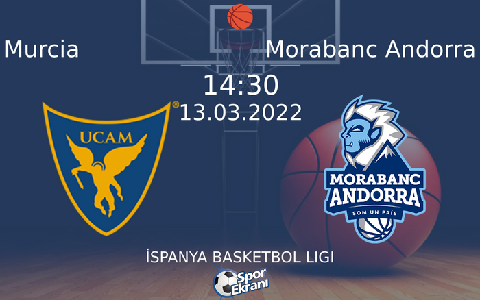 13 Mart 2022 Murcia vs Morabanc Andorra maçı Hangi Kanalda Saat Kaçta Yayınlanacak? 13 Mart 2022 Murcia vs Morabanc Andorra maçı Hangi Kanalda Saat Kaçta Yayınlanacak?