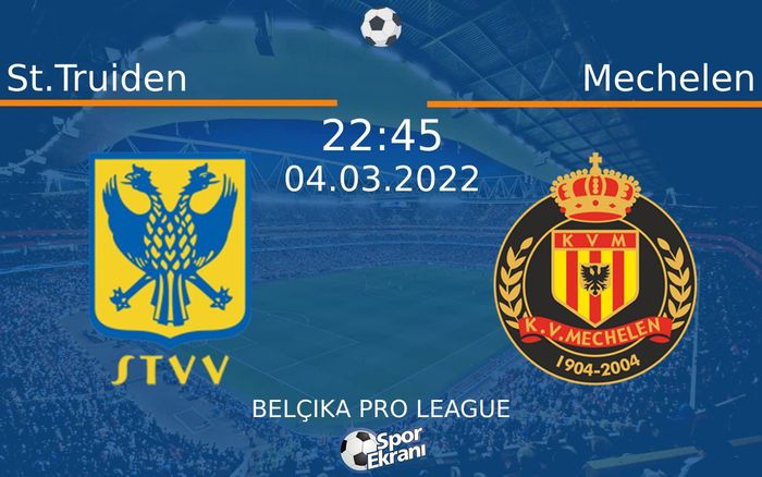 04 Mart 2022 St.Truiden vs Mechelen maçı Hangi Kanalda Saat Kaçta Yayınlanacak? 04 Mart 2022 St.Truiden vs Mechelen maçı Hangi Kanalda Saat Kaçta Yayınlanacak?