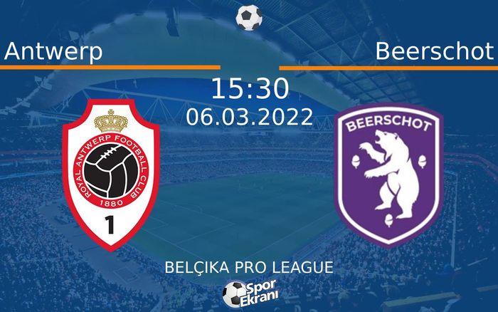 06 Mart 2022 Antwerp vs Beerschot maçı Hangi Kanalda Saat Kaçta Yayınlanacak? 06 Mart 2022 Antwerp vs Beerschot maçı Hangi Kanalda Saat Kaçta Yayınlanacak?