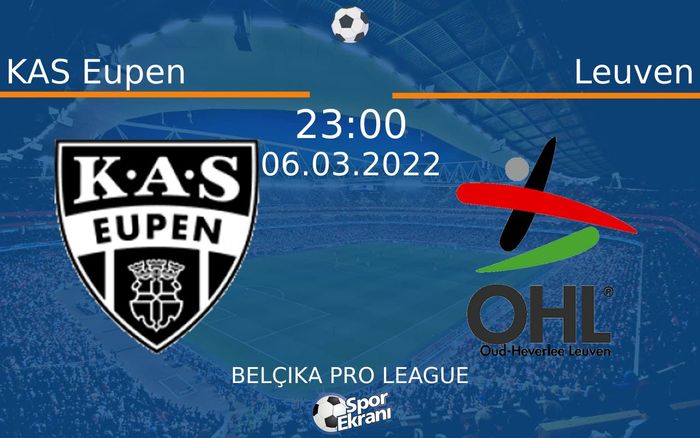 06 Mart 2022 KAS Eupen vs Leuven maçı Hangi Kanalda Saat Kaçta Yayınlanacak? 06 Mart 2022 KAS Eupen vs Leuven maçı Hangi Kanalda Saat Kaçta Yayınlanacak?