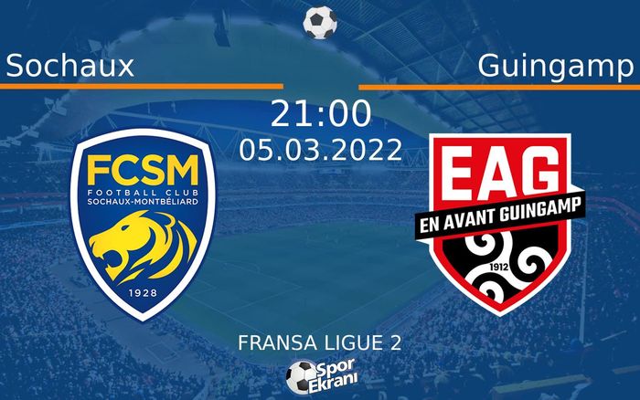 05 Mart 2022 Sochaux vs Guingamp maçı Hangi Kanalda Saat Kaçta Yayınlanacak? 05 Mart 2022 Sochaux vs Guingamp maçı Hangi Kanalda Saat Kaçta Yayınlanacak?