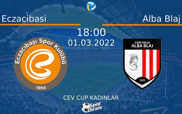 01 Mart 2022 Eczacibasi vs Alba Blaj maçı Hangi Kanalda Saat Kaçta Yayınlanacak? 01 Mart 2022 Eczacibasi vs Alba Blaj maçı Hangi Kanalda Saat Kaçta Yayınlanacak?