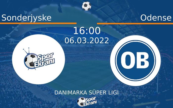 06 Mart 2022 Sonderjyske vs Odense maçı Hangi Kanalda Saat Kaçta Yayınlanacak? 06 Mart 2022 Sonderjyske vs Odense maçı Hangi Kanalda Saat Kaçta Yayınlanacak?