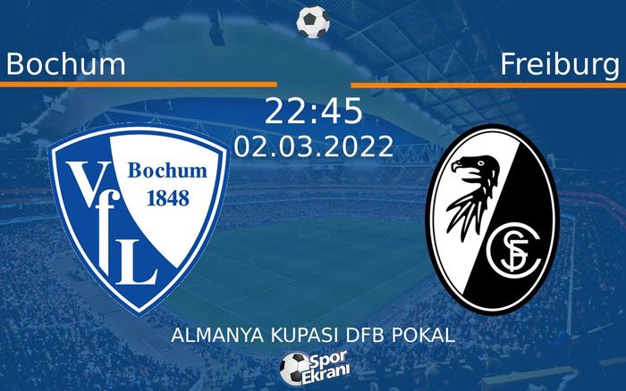 02 Mart 2022 Bochum vs Freiburg maçı Hangi Kanalda Saat Kaçta Yayınlanacak? 02 Mart 2022 Bochum vs Freiburg maçı Hangi Kanalda Saat Kaçta Yayınlanacak?