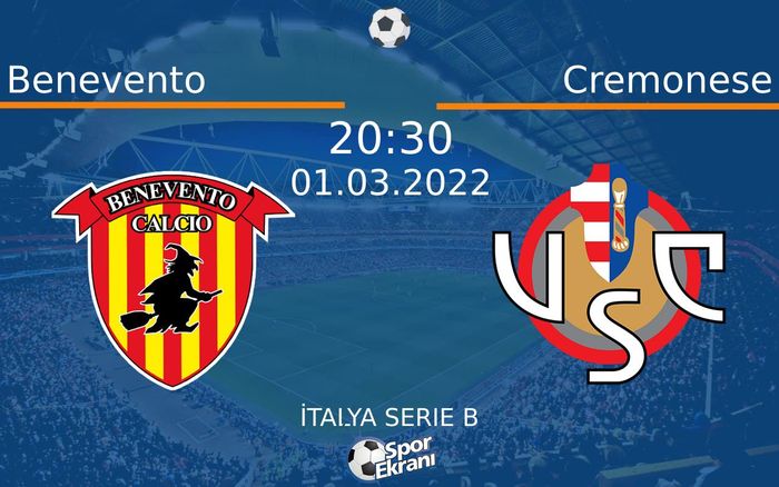 01 Mart 2022 Benevento vs Cremonese maçı Hangi Kanalda Saat Kaçta Yayınlanacak? 01 Mart 2022 Benevento vs Cremonese maçı Hangi Kanalda Saat Kaçta Yayınlanacak?