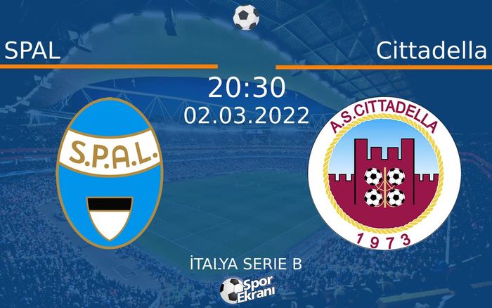 02 Mart 2022 SPAL vs Cittadella maçı Hangi Kanalda Saat Kaçta Yayınlanacak? 02 Mart 2022 SPAL vs Cittadella maçı Hangi Kanalda Saat Kaçta Yayınlanacak?