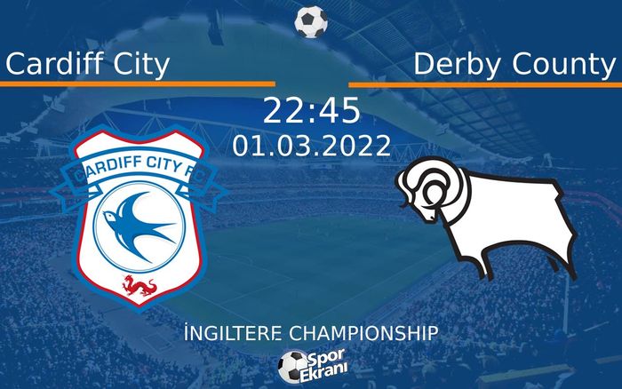 01 Mart 2022 Cardiff City vs Derby County maçı Hangi Kanalda Saat Kaçta Yayınlanacak? 01 Mart 2022 Cardiff City vs Derby County maçı Hangi Kanalda Saat Kaçta Yayınlanacak?