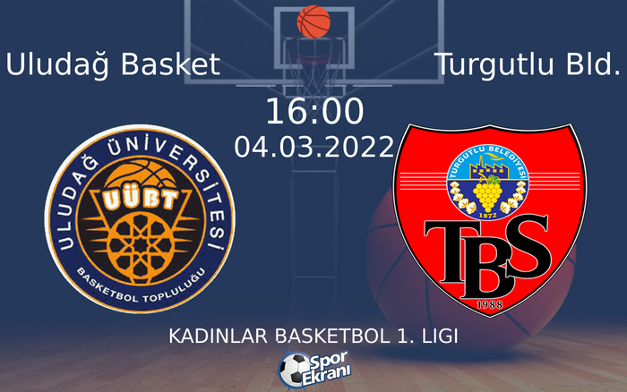04 Mart 2022 Uludağ Basket vs Turgutlu Bld. maçı Hangi Kanalda Saat Kaçta Yayınlanacak? 04 Mart 2022 Uludağ Basket vs Turgutlu Bld. maçı Hangi Kanalda Saat Kaçta Yayınlanacak?