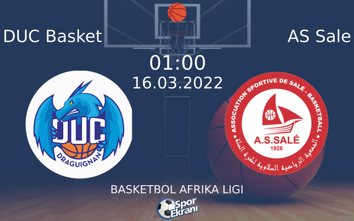 16 Mart 2022 DUC Basket vs AS Sale maçı Hangi Kanalda Saat Kaçta Yayınlanacak? 16 Mart 2022 DUC Basket vs AS Sale maçı Hangi Kanalda Saat Kaçta Yayınlanacak?