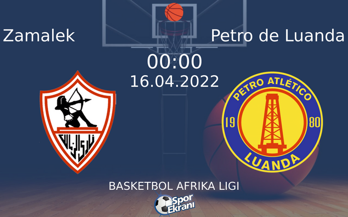 16 Nisan 2022 Zamalek vs Petro de Luanda maçı Hangi Kanalda Saat Kaçta Yayınlanacak? 16 Nisan 2022 Zamalek vs Petro de Luanda maçı Hangi Kanalda Saat Kaçta Yayınlanacak?