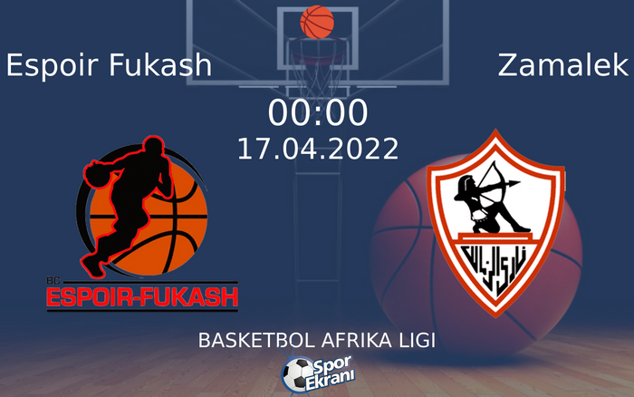 17 Nisan 2022 Espoir Fukash vs Zamalek maçı Hangi Kanalda Saat Kaçta Yayınlanacak? 17 Nisan 2022 Espoir Fukash vs Zamalek maçı Hangi Kanalda Saat Kaçta Yayınlanacak?
