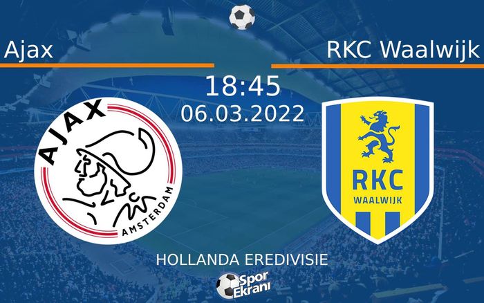 06 Mart 2022 Ajax vs RKC Waalwijk maçı Hangi Kanalda Saat Kaçta Yayınlanacak? 06 Mart 2022 Ajax vs RKC Waalwijk maçı Hangi Kanalda Saat Kaçta Yayınlanacak?