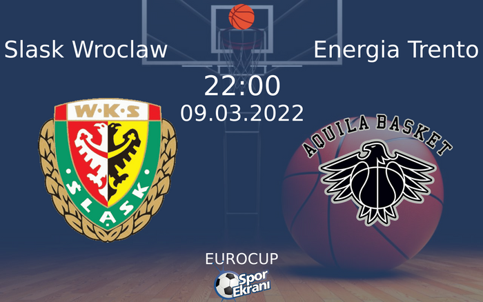 09 Mart 2022 Slask Wroclaw vs Energia Trento maçı Hangi Kanalda Saat Kaçta Yayınlanacak? 09 Mart 2022 Slask Wroclaw vs Energia Trento maçı Hangi Kanalda Saat Kaçta Yayınlanacak?