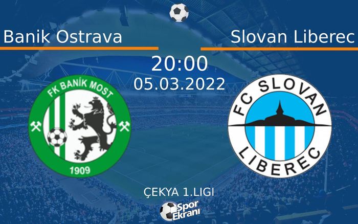 05 Mart 2022 Banik Ostrava vs Slovan Liberec maçı Hangi Kanalda Saat Kaçta Yayınlanacak? 05 Mart 2022 Banik Ostrava vs Slovan Liberec maçı Hangi Kanalda Saat Kaçta Yayınlanacak?
