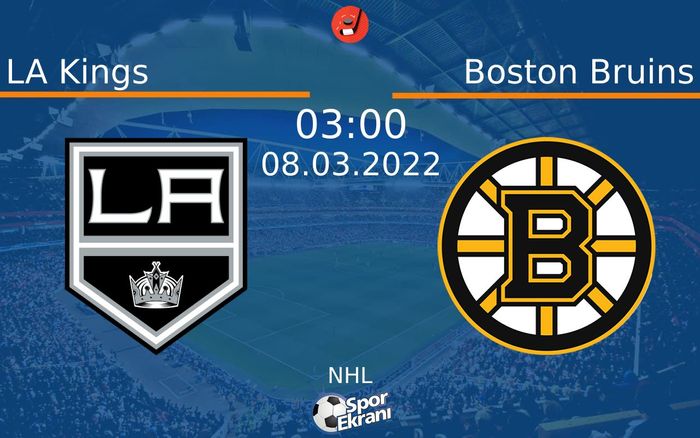 08 Mart 2022 LA Kings vs Boston Bruins maçı Hangi Kanalda Saat Kaçta Yayınlanacak? 08 Mart 2022 LA Kings vs Boston Bruins maçı Hangi Kanalda Saat Kaçta Yayınlanacak?