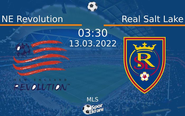 13 Mart 2022 NE Revolution vs Real Salt Lake maçı Hangi Kanalda Saat Kaçta Yayınlanacak? 13 Mart 2022 NE Revolution vs Real Salt Lake maçı Hangi Kanalda Saat Kaçta Yayınlanacak?