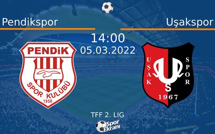 05 Mart 2022 Pendikspor vs Uşakspor maçı Hangi Kanalda Saat Kaçta Yayınlanacak? 05 Mart 2022 Pendikspor vs Uşakspor maçı Hangi Kanalda Saat Kaçta Yayınlanacak?