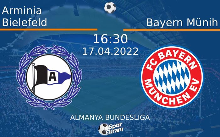 17 Nisan 2022 Arminia Bielefeld vs Bayern Münih maçı Hangi Kanalda Saat Kaçta Yayınlanacak? 17 Nisan 2022 Arminia Bielefeld vs Bayern Münih maçı Hangi Kanalda Saat Kaçta Yayınlanacak?