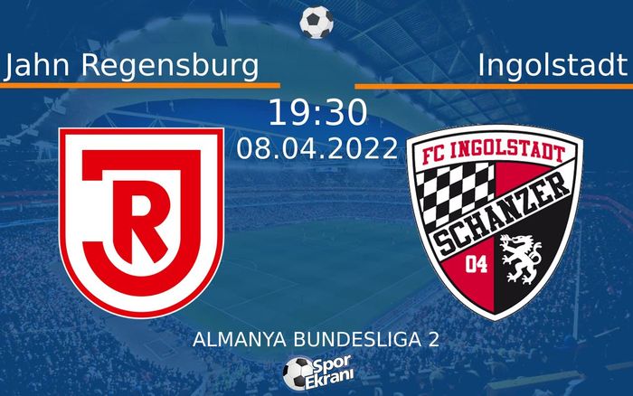08 Nisan 2022 Jahn Regensburg vs Ingolstadt maçı Hangi Kanalda Saat Kaçta Yayınlanacak? 08 Nisan 2022 Jahn Regensburg vs Ingolstadt maçı Hangi Kanalda Saat Kaçta Yayınlanacak?