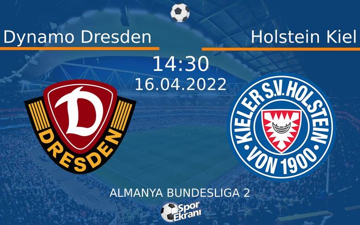 16 Nisan 2022 Dynamo Dresden vs Holstein Kiel maçı Hangi Kanalda Saat Kaçta Yayınlanacak? 16 Nisan 2022 Dynamo Dresden vs Holstein Kiel maçı Hangi Kanalda Saat Kaçta Yayınlanacak?